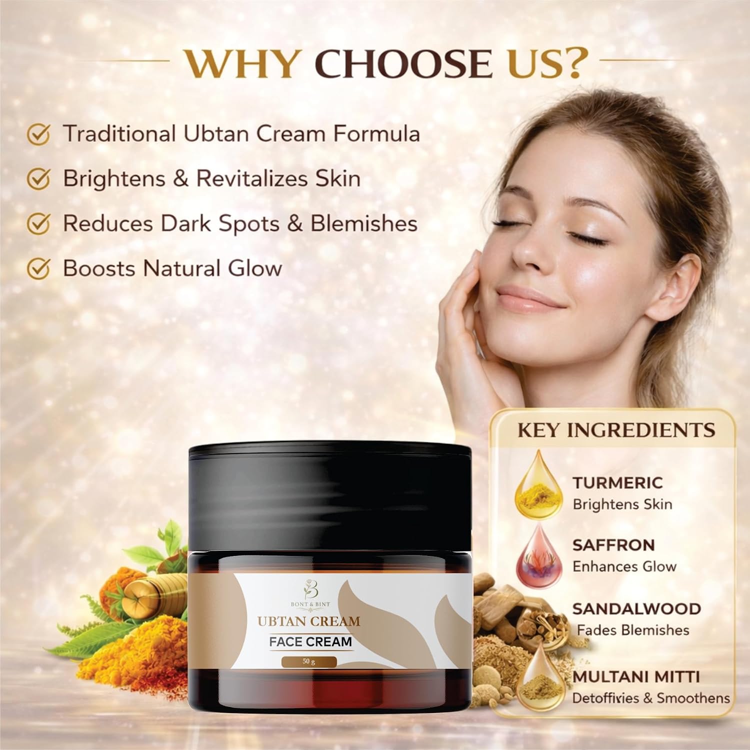 BONT & BINT Ubtan Face Cream for Brightening & Smooth Skin, Hydrating Daily Moisturizer for Uneven Tone & Dull Skin, Lightweight Herbal Inspired Face Cream for Radiant Glow, 50g